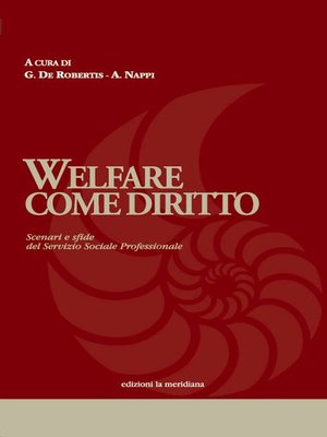 cover image of Welfare come diritto.  Scenari e sfide del Servizio Sociale Professionale